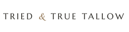 Tried &amp; True Tallow - Home